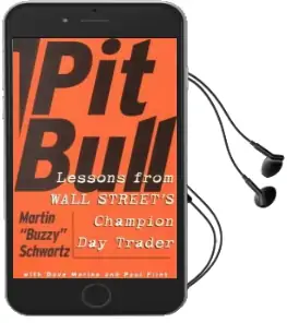 Pit Bull: Lessons From Wall Street'S Champion Trader Audiobook download free by Martin Schwartz