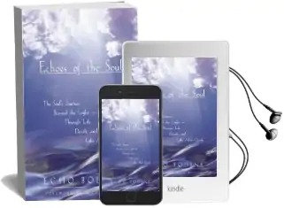 Echoes of the Soul: Moving Beyond the Light Audiobook download free by Echo Bodine