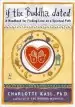Audiobook If the Buddha Dated author Charlotte Kasl