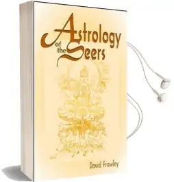 Astrology of the Seers: A Guide to Vedic/Hindu Astrology Audiobook download free by David Frawley