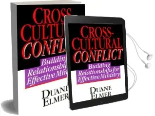 Cross-Cultural Conflict: Cross-Cultural Conflict: Building Relationships for Effective Ministry Audiobook download free by Duane Elmer