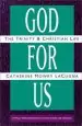 Audiobook God for us author Catherine Mowry Lacugna