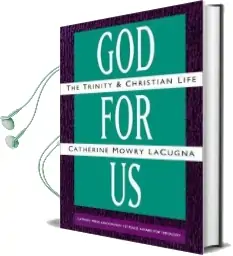 God for us Audiobook download free by Catherine Mowry Lacugna