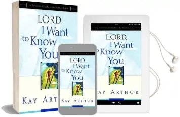 Lord, i Want to Know you: A Devotional Study on the Names of god Audiobook download free by Kay Arthur