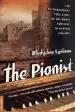 Audiobook The Pianist: The Extraordinary True Story of one Man'S Survival in Warsaw: 1939-1945 author Wladyslaw Szpilman