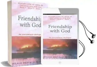 Friendship With god: An Uncommon Dialogue Audiobook download free by Neale Donald Walsch