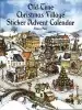 Audiobook Old-Time Christmas Village Sticker Advent Calendar author Darcy May