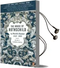 The House of Rothschild: The World'S Banker 1849-1998 Audiobook download free by Niall Ferguson