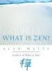 Audiobook What is zen? author Alan Watts