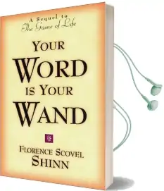 Your Word is Your Wand Audiobook download free by Florence Scovel Shinn
