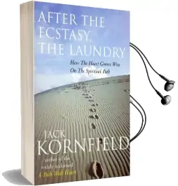 After the Ecstasy, the Laundry Audiobook download free by Jack Kornfield