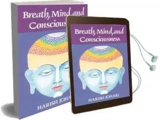 Breath, Mind and Consciousness Audiobook download free by Harish Johari