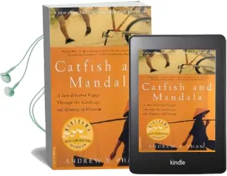 Catfish and Mandala: A 2 Wheeled Voyage Through the Landscape and Memory of Vietnam Audiobook download free by Andrew X Pham