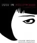 Audiobook Lulu in Hollywood: Expanded Edition author Louise Brooks
