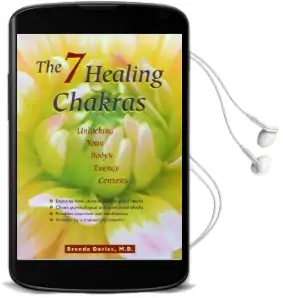 The 7 Healing Chakras: Unlocking Your Body'S Energy Centers Audiobook download free by Brenda Davies
