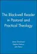 Audiobook The Blackwell Reader in Pastoral and Practical Theology author John Patton
