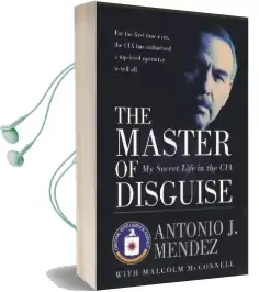 The Master of Disguise: My Secret Life in the cia Audiobook download free by Antonio J Mendez