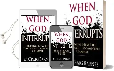 When god Interrupts: Finding new Life Through Unwanted Change Audiobook download free by M. Craig Barnes
