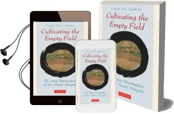 Cultivating the Empty Field: The Silent Illumination of zen Master Hongzhi Audiobook download free by Yi Wu