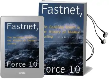 Fastnet, Force 10: The Deadliest Storm in the History of Modern Sailing Audiobook download free by John Rousmaniere