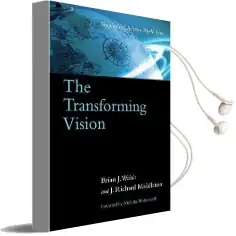 The Transforming Vision Audiobook download free by Brian J Walsh