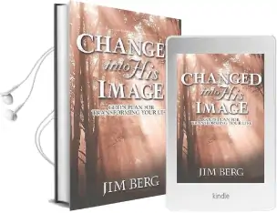Changed Into his Image Audiobook download free by Jim Berg