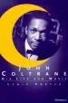 Audiobook John Coltrane: His Life and Music author Lewis Porter