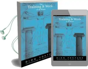 Training and Work of an Initiate Audiobook download free by Dion Fortune