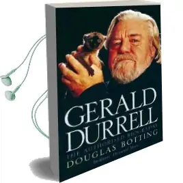 Gerald Durrell: The Authorised Biography Audiobook download free by Douglas Botting