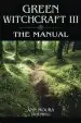 Audiobook Green Witchcraft: The Manual v.3 author Ann Moura
