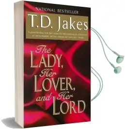 The Lady, her Lover, and her Lord Audiobook download free by T. D. Jakes