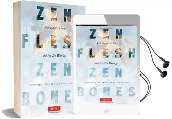 Zen Flesh, zen Bones: A Collection of zen and Pre-Zen Writings Audiobook download free by Paul Reps