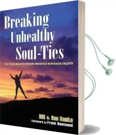 Breaking Unhealthy Soul Ties Audiobook download free by Bill Banks