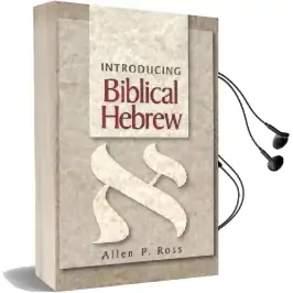 Introducing Biblical Hebrew Audiobook download free by Allen P. Ross