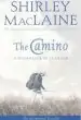 Audiobook The Camino: A Pilgrimage of Courage author Shirley Maclaine