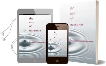 The way of Transition: Embracing Life'S Most Difficult Moments Audiobook download free by William Bridges