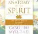 Audiobook Anatomy of the Spirit author Caroline M. Myss