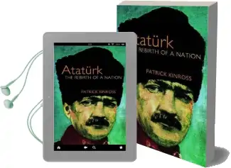 Ataturk Audiobook download free by Baron Patrick Balfour Kinross