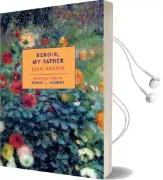Renoir, my Father Audiobook download free by Dorothy Weaver