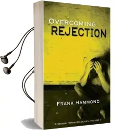 Overcoming Rejection Audiobook download free by Frank D. Hammond