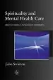 Audiobook Spirituality and Mental Health Care: Rediscovering a 'Forgotten' Dimension author John Swinton