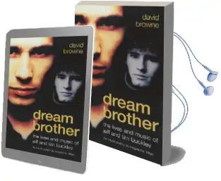Dream Brother: The Lives and Music of Jeff and tim Buckley Audiobook download free by David Browne