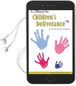 Manual on Children'S Deliverance Audiobook download free by Frank D. Hammond