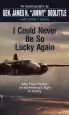 Audiobook I Could Never be so Lucky Again author James H. Doolittle