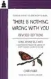 Audiobook There is Nothing Wrong With you author Cheri Huber