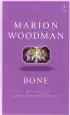 Audiobook Bone: Dying Into Life author Marion Woodman