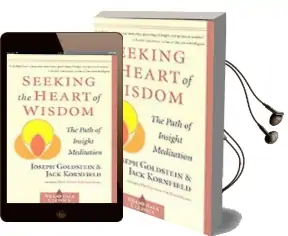 Seeking the Heart of Wisdom: The Path of Insight Meditation Audiobook download free by Joseph Goldstein
