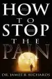 Audiobook How to Stop the Pain author James B Richards