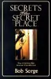 Audiobook Secrets of the Secret Place: Keys to Igniting Your Personal Time With god author Bob Sorge