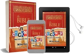 The Bible in Cockney: Well Bits of it, Anyway.... Audiobook download free by Mike Coles